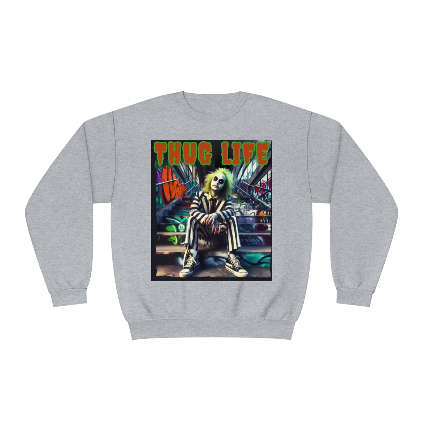 Thug Life Unisex Sweatshirt
