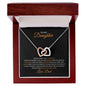 To My Daughter | Never Forget That I Love You - Interlocking Hearts necklace