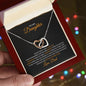 To My Daughter | Never Forget That I Love You - Interlocking Hearts necklace