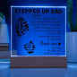 For Stepped Up Dad | Square Acrylic Plaque