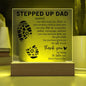 For Stepped Up Dad | Square Acrylic Plaque