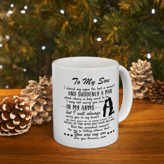 To My Son | Ceramic Mug, (11oz, 15oz)