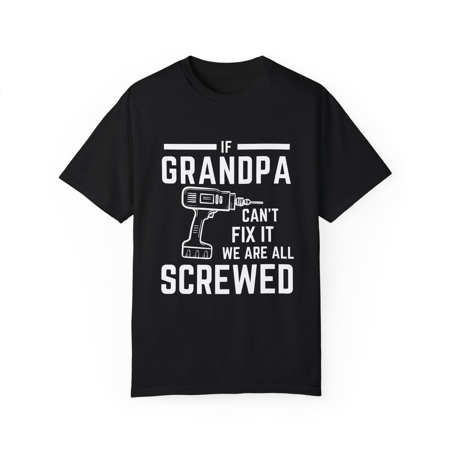 For Grandpa | Unisex Garment-Dyed T-shirt