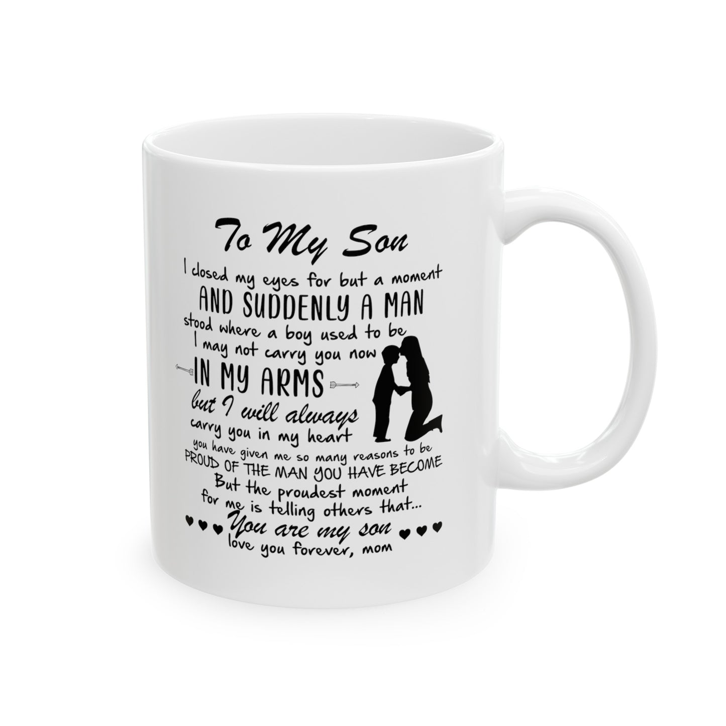 To My Son | Ceramic Mug, (11oz, 15oz)